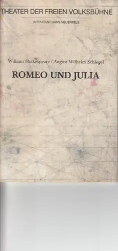 Programmheft zu: Romeo und Julia. Premiere am 17. März 1988. Regie: Christof Nel. mit: Thomas Hodina / Heino Ferch / Heinz weixelbaum / Mareile Geisler / Irm Hermann / Gabriele Buch / u. a