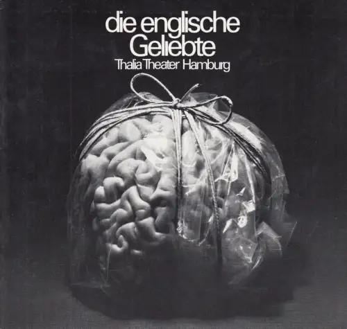 Programmheft zu: die englische Geliebte. Spielzeit: 1971 / 1972, Heft 7. Inszenierung: Hanno Lunin, Bühnenbild und Kostüme: Fritz Brauer mit Wolfggang Forester / Ulrich Matschoss / Agnes Fink