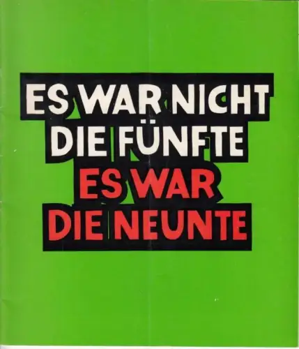 Programmheft zu: Es war nicht die fünfte es war die neunte. Spielzeit: 1974 / 1975. Regie: Christian Wölffer, Bild: Günter Kupfer , Kostüme: Ursula Matthias-Alba mit Günter Pfitzmann / Chariklia Baxevanos / Horst Niendorf