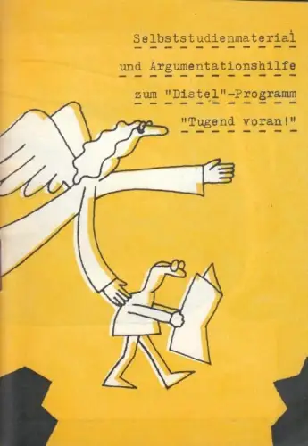 Programmheft zu: Selbstudienmaterial und Argumentationshilfe zum "Distel" Programm "Tugend voran!". Premiere am 28. April 1973. Regie: Otto Stark, Dramaturgier: Inge Ristock, Bühne: Wolf Leder mit.. 