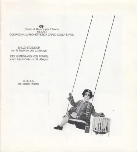 Programmheft zu: Ballo Excelsior vom 1. bis 18. März 1984 und Der Untergang von Pompei vom 20. März bis 1. April 1984. Leitung: Michael Summers mit Carsten Dohse / Harald Frocke / Florian Goltz / Matthias Hof / u. a