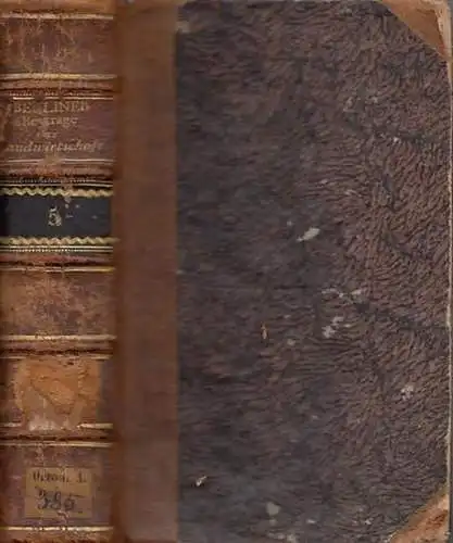 Beneckendorf, Karl Friedrich (anonym): Berliner Beyträge zur Landwirthschaftswissenschaft. Fünfter ( 5. ) Band (von insgesamt 8 Bänden). Inhalt: 35. Abhandlung: Von den verschiedenen Gattungen der..