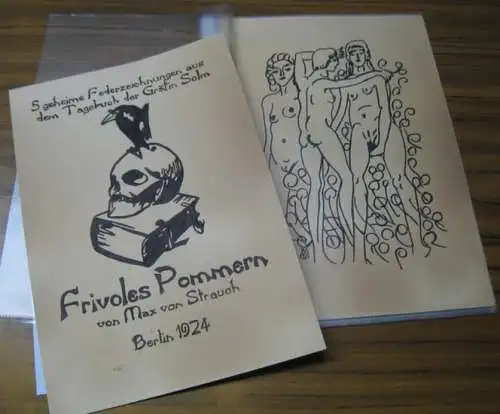 Frivoles Pommern - 5 geheime Federzeichnungen aus dem Tagebuch der Gräfin Solm. Berlin 1924