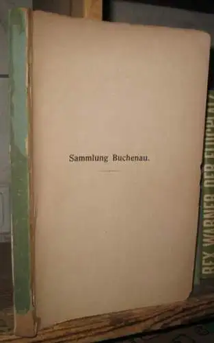 Hess. - Sammlung Buchenau: Sammlung Buchenau. 6097 Positionen ( wohl Katalog Nr. 23, 1910 ). 