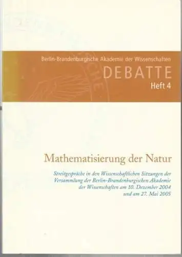 Debatte 4.   Herausgeber: Berlin Brandenburgische Akademie der Wissenschaften.   Red.: Sonja Ginnow / Annette Schaefgen / Christiane Lahusen.   Beiträge: Jochen.. 