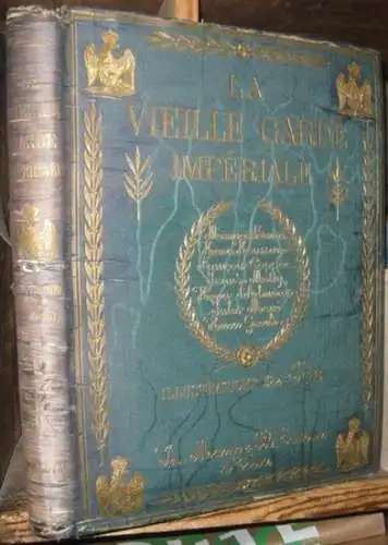 La vieille garde imperiale. - Illustrations de Job (Henri Houssaye). - Jules Maze, Henri Guerlin, Jean de Mitty et autres: La vieille garde imperiale. - du contenu: Jules Maze: Les chasseurs a cheval / Jules Maze: Les dragons / Henri Guerlin: Les Mamelouc