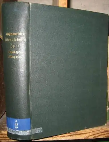 Ostdeutsche Monatshefte. - Lange, Carl (Hrsg): Ostdeutsche Monatshefte. Sechzehnter (16). Jahrgang - April 1935 bis März 1936. 