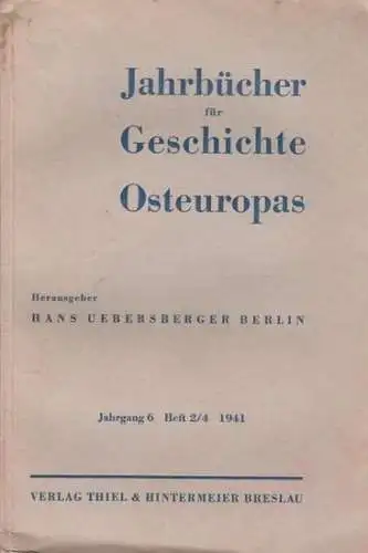 Uebersberger, Hans (Hrsg.).   B. Krupnyckyj / B. Spuler / H.v. Ramm Helmsing / H. Fleischhacker / H. Halm / H. Schönebaum / E.. 