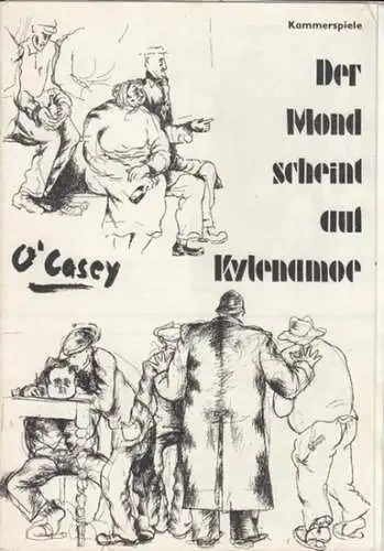 Deutsches Theater / Staatstheater, Berlin  Sean O'Casey: Programmheft zu: Der Mond scheint auf Kylenamoe. Spielzeit: 1965/66, Heft 3, Premiere am 6. Oktober 1965. Regie:.. 