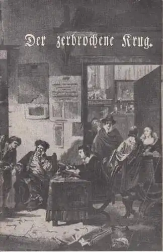 Programmheft zu: Der zerbrochene Krug. Heft 43. Premiere: Februar 1961. Regie: Maxim Vallentin. Ausstattung: Dieter Berge. Musik: Günter Hauk. Darsteller: Alfred Müller / Kurt Steingraf.. 