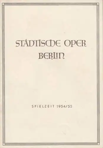 Städtische Oper Berlin.   Otto Maag, Hans Haug: Programmheft zu: Balettabend   L'Indifferent oder der Bildraub.   Aufführung am Mittwoch, 6. Oktober..