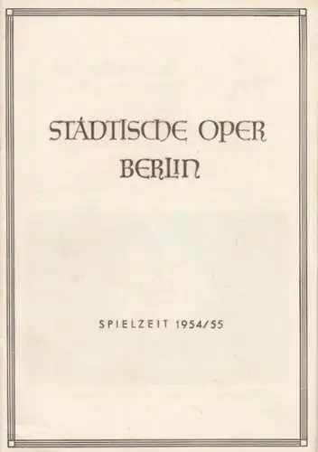 Städtische Oper Berlin.   Giuseppe Verdi: Programmheft zu: Nabucco.   Aufführung am 1. November 1954.   musikalische Leitung: Artur Rother. Inszenierung: Carl.. 