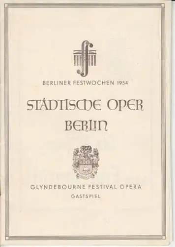 Berliner Festwochen 1954, Glyndebourne Festival Opera, Programmheft zu: La Cenerentola (Das Aschenbrödel).   Aufführung am 25. / 27. September 1954.   musikalische Leitung:.. 