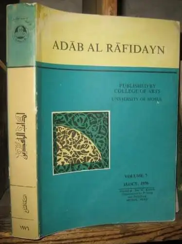 Gorgis, Dinha Tobiya. - H. Y. al-Mallah (Introd.): A Concise study of Morphological Irregularities. With introduction by H. Y. al-Mallah - Sovereignty in Islam. (= Adab al Rafidayn. Volume 7, 15. Oct. 1976). 