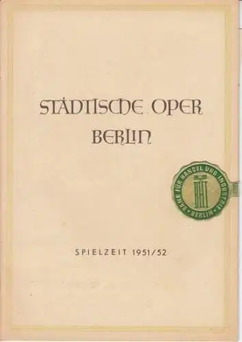 Städtische Oper Berlin.   Engelbert Humperdinck: Spielzeit 1951/52, Programmheft zu: Hänsel und Gretel.   Aufführung am 29. Dezember 1951.   musikalische Leitung:..