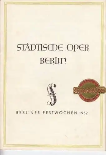 Berliner Festwochen 1952, Programmheft zu: Preußisches Märchen.   Aufführung am 23. September 1952.   Dirigent: Artur Rother / Inszenierung: Ludwig Berger / Bühnenbild.. 