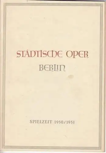 Spielzeit 1950/51, Programmheft zu: Tannhäuser.   Aufführung am 30. Oktober 1950.   musikalische Leitung: Leopold Ludwig / Inszenierung: Heinz Tietjen / Bühnenbild und.. 
