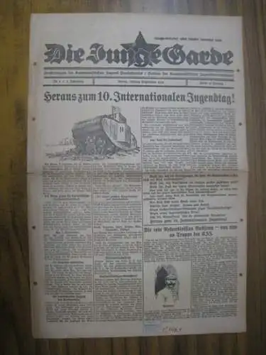 Junge Garde, Die. - verantwortlich: Fritz Schlomka: Die Junge Garde. Anfang September 1924, Nummer 1 des 7. Jahrgangs. - Zentralorgan der Kommunistischen Jugend Deutschlands, Sektion der Kommunistischen Jugendinternationale. - Aus dem Inhalt: Heraus zum 1