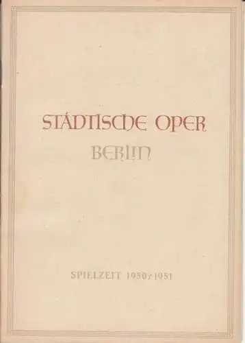 Städtische Oper Berlin.   Giuseppe Verdi: Spielzeit 1950/51, Programmheft zu: Aida.   Aufführung am 27. Juni 1951.   musikalische Leitung: Leo Blech.. 