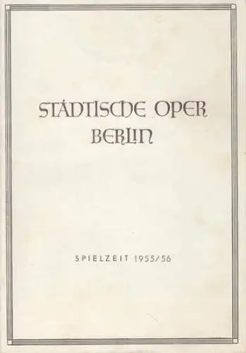 Städtische Oper Berlin.   Giusppe Verdi: Spielzeit 1955/56, Programmheft zu: Othello.   Aufführung am 23. August 1955.   musikalische Leitung: Richard Kraus.. 