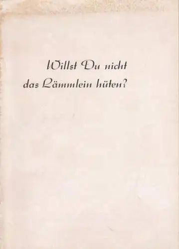 Spielzeit 1951/52, Programmheft zu: Willst du nicht das Lämmlein hüten? (Little Lambs eat Ivy).   Aufführung am 18. Juli 1952   Regie: Kurt.. 