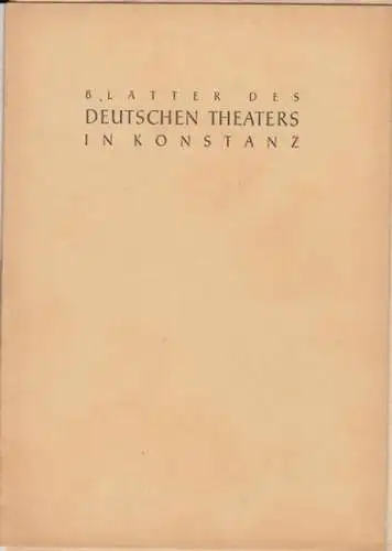 Deutsches Theater Konstanz.   William Shakespeare, Franz Schubert: Spielzet: 1948/49, Programmheft zu: "Viel Lärm um Nichts".   Aufführung am 22. Juli 1949.. 