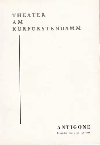 Spielzeit: 1959/60. Programmheft zu: Antigone. - Aufführung am 10. April 1960 - Inszenierung: Ida Ehre / Bühnenbild und Kostüm: Ferdinand Bertram / mit Hertha Martin, Konrad Wagner, Marianne Mosa, Claus A. Landsittel, Eva Fiebig, u. a