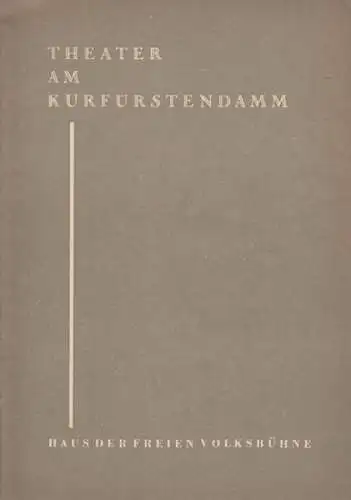 Haus der Freien Volksbühne, Theater am Kurfürstendamm.   Carlo Goldini: Spielzeit: 1959/60. Programmheft zu: Bettina oder Das ehrsame Mädchen.   Aufführung am 6.. 