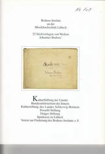 Brahms, Johannes   Brahms Institut an der Musikhochschule Lübeck   Autoren: Jörg Auckenthaler / Kurt Hofmann / u. a: 32 Stichvorlagen von Werken.. 