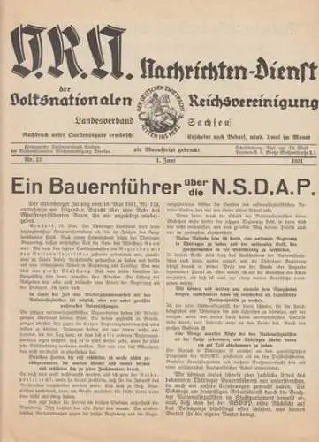 V. R. N. . - Volksnationale-Reichsvereinigung, Landesverband Sachsen (Herausgeber) - Autoren: Dr. Alfred Kuermann / Werner Hering / u. a: V. R. N. Nachrichten-Dienst der Volksnationalen-Reichsvereinigung, Landesverband Sachsen. Nr. 13, 1. Juni, 1931. Aus 