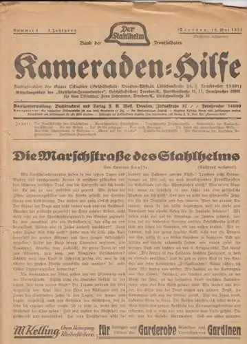 Kameradenhilfe   Bund der Stahlhelm Frontsoldaten (Herausgeber)   Autoren: Kamerad Hauffe / u. a: Kameraden Hilfe. Nachrichtenbaltt des Gaues Ostsachsen. 9. Jahrgang, Nr..