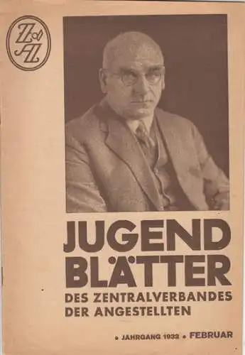 Jugendblätter  Georg Ucko, Zentralverband der Angestellten (Herausgeber)   Autoren: Julian Borchert / Wilhelm Bernhardt / Erna Büsing / u. a: Jugendblätter des Zentralverbands.. 