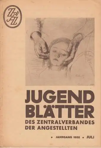 Jugendblätter   Georg Ucko, Zentralverband der Angestellten (Herausgeber)   Autoren: Kurt Busse / Curt Biging / Erika Gerlach Zwikau / u. a: Jugendblätter.. 