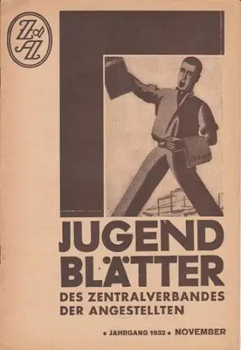 Jugendblätter   Georg Ucko, Zentralverband der Angestellten (Herausgeber)   Autoren: Phips Burkhardt / Dr. Lex / Erich Krug / u. a: Jugendblätter des.. 