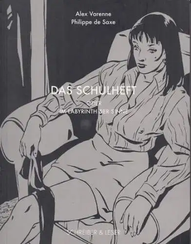 Das Schulheft oder im Labyrinth der Sinne