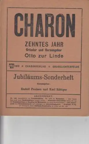 Charon   Otto zur Linde, Rudolf Paulsen, Karl Röttger (Herausgeber)   Autoren: Alfred Bienzeisler / Robert Janecke / Werner Schumitz / u. a:.. 