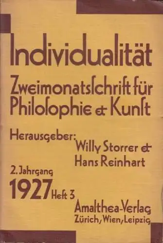 Individualität.   Storrer, Willy / Hans Reinhart (Herausgeber).   Autoren: Hans Wilhelm Keller / Lothar Schreyer / Herwarth Walden / Hans Albrecht Moser.. 