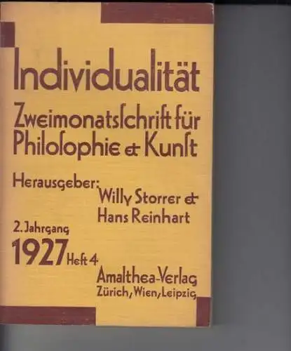 Individualität.   Storrer, Willy / Hans Reinhart (Herausgeber).   Autoren: Rudolf Steiner / Willy Stokar / Hans Reinhardt / Friedrich Schnack / u..