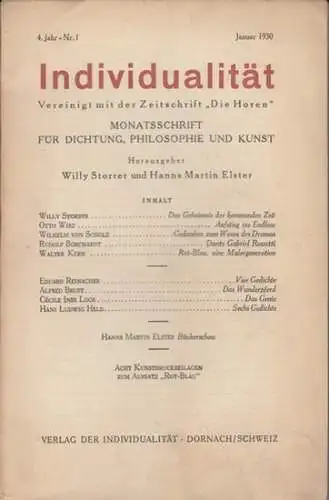 Individualität. 4. Jahrgang, Heft 1, Januar 1930. Monatsschrift für Dichtung, Philosophie und Kunst. (vorher Zweimonatsschrift (vorher Vierteljahresschrift) für Philosophie und Kunst.)  Aus dem Inhalt:.. 