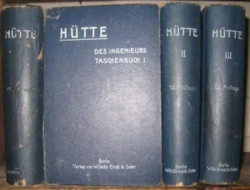 Hütte. Komplett in 3 Bänden. Des Ingenieurs Taschenbuch