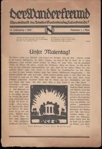 Wanderfreund, Der: Der Wanderfreund. Mai 1920, Nummer 1 des 12. Jahrgangs.   Aus dem Inhalt: Unser Maientag ! / Hermann Löns: Ein Liebeslied /.. 