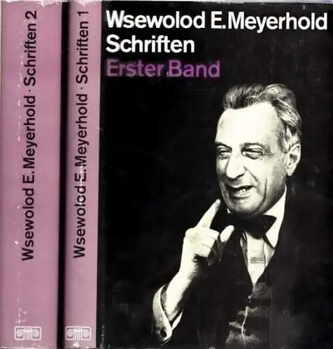 Meyerhold, Wsewolod E. / A. W. Fewralski (Hrsg.): Bände 1+2 komplett : Wsewolod E. Meyerhold : Schriften. Aufsätze, Briefe, Reden, Gespräche. Erster Band : 1891.. 