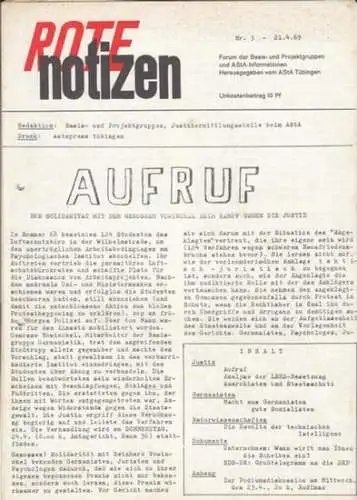 Rote Notizen  - Basisgruppe und Politischer ASTA Tübingen (Herausgeber): Rote Notizen. Nr. 3 vom 21.4.1969. Aus dem Inhalt: Anarchisten und Staatsschutz / macht aus Germanisten gute Sozialisten / Die Revolte der technischen Intelligenz / u. a. 