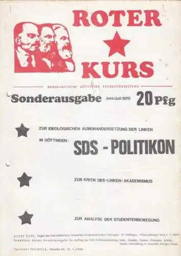 Roter Kurs    sozialistischer Deutscher Studentenbund Göttingen (Herausgeber) / Bode; Dressler; Ennker; Erdmann; Jahnke; Kiser; Mützelburg; W. Schmidt; Stenger und Titze (Red.): Roter.. 