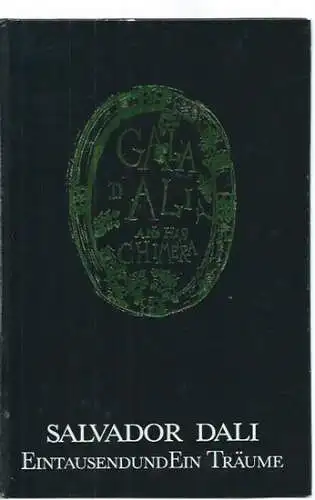 Salvador Dali. Traumbuch. Kleiner Führer durch die Ausstellung EintausendundEin Träume. Das graphische Werk von Salvador Dali aus der Sammlung des Museu Perrot-Moore. Wien: Palais Harrach, Mai 1988