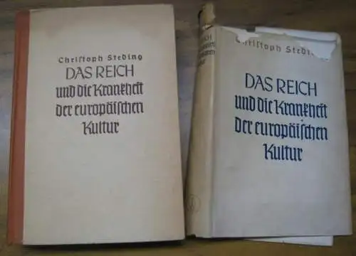 Steding, Christoph. - mit Vorwort von Walter Frank: Das Reich und die Krankheit der europäischen Kultur ( = schriften des Reichsinstituts für Geschichte des neuen Deutschlands ). 