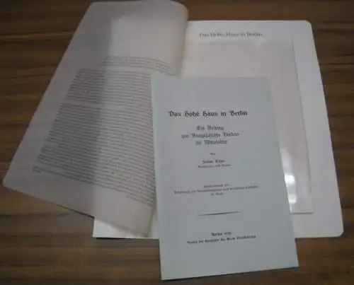 BerlinArchiv herausgegeben von Hans Werner Klünner und Helmut Börsch Supan.    Kohte, Julius (Autor): Das Hohe Haus in Berlin. Faksimile.   Ein.. 