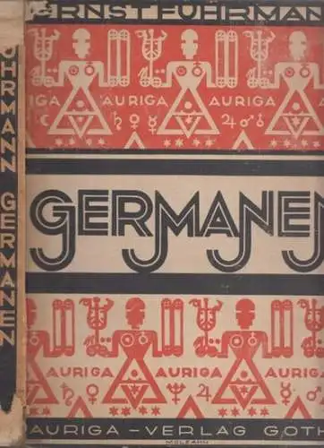 Fuhrmann, Ernst: Versuch einer Geschichte der Germanen. (= Das alte Europa). 