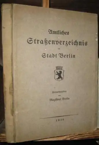 Magistrat Berlin (Herausgeber): Amtliches Straßenverzeichnis der Stadt Berlin. 