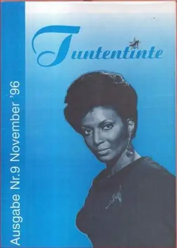 Tuntentinte. - Sascha Berlinskij u. a: Tuntentinte. Ausgabe Nr. 9, November '96. - Aus dem Inhalt: Homolandwoche / Pädophilie-Broschüre der Bremer radikalen Schwulengruppe S.A.M.T. / Sammelbild Nr. 6.